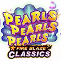 Fire Blaze: Pearls Pearls Pearls